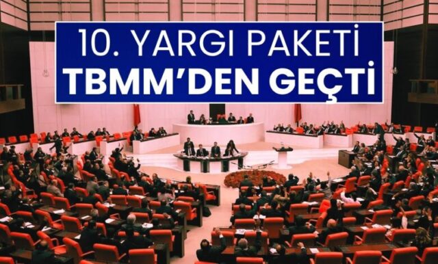Ceza İnfazında Yeni Dönem: 10. Yargı Paketi Düzenlemeleri