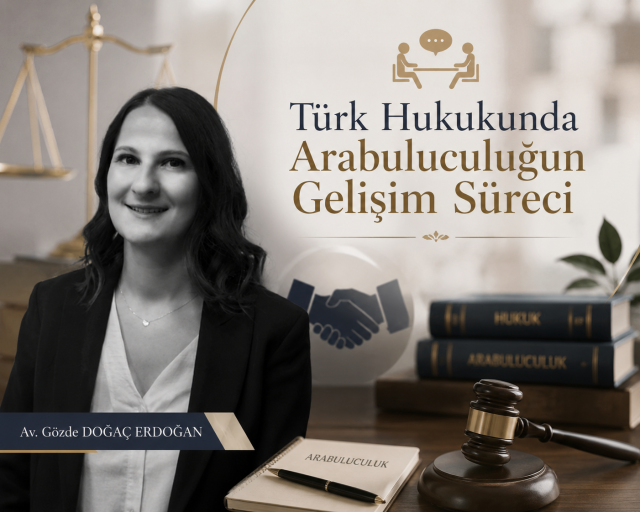 Türk Hukukunda Arabuluculuğun Gelişim Süreci